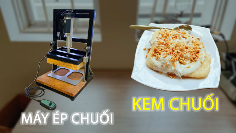 Chế Máy Ép Kem Chuối – DIY Banana Press Machine